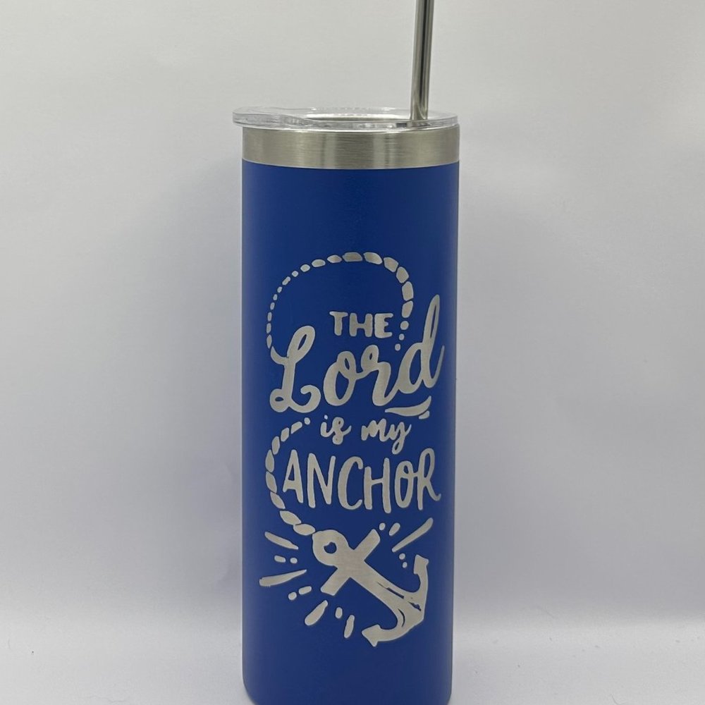 The lord is my anchor Blue 20 ounce skinny tumbler, 20 oz skinny tumbler